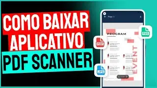 Como Baixar e Instalar o Aplicativo PDF Scanner no Celular Android