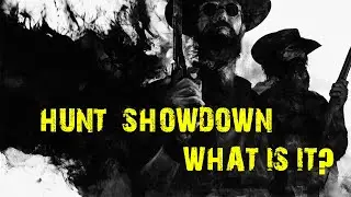 This is Hunt Showdown | Is it Worth?