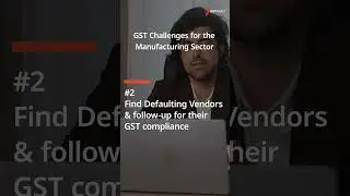 Main GST challenges for the Manufacturing Sector in India | #gsthero #gst #msme #manufacturing