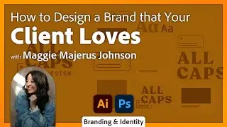 Brand Design in Adobe Illustrator with Maggie Majerus Johnson