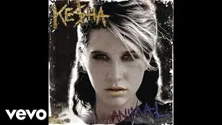 Kesha - Party At A Rich Dude's House (Audio)