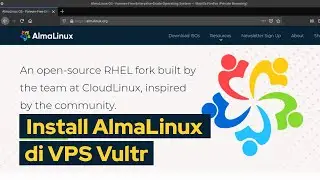 Install AlmaLinux di VPS Vultr • Fork RHEL buatan CloudLinux