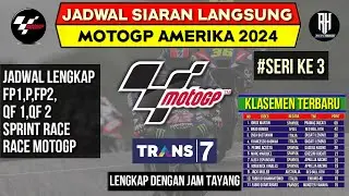 Jadwal Motogp Amerika 2024~GP Amerika 2024 Seri ke 3~Klasemen Motogp 2024~Jadwal Motogp 2024~Live