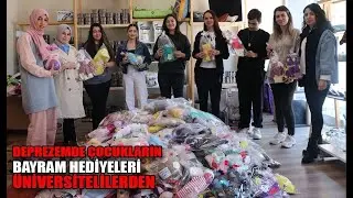 HATAY'DA DEPREMZEDE ÇOCUKLARA BAYRAM HEDİYESİ ÜNİVERSİTELİLERDEN (18.04.2023)