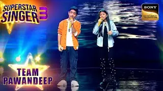 Saagar Kinare पर Shubh और Laisel की Perfect जुगलबंदी | Superstar Singer 3 | Team Pawandeep