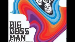 Big Boss Man   Sea Groove