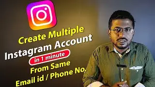 Instagram Ki Dusri Id Kaise Banaye How To Create Multiple Account On Instagram with same email