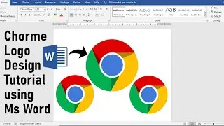 How to make Google Chrome Logo Design Tutorial in Ms word || Logo Design Tutorial in ms word ||