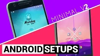 Minimal Setup V2 | Android Setups Ep.5