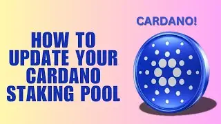 How to Update Your Cardano Staking Pool in 6 Easy Steps!