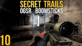 🔥 СЮЖЕТНЫЙ МОД С BOOMSTICKS AND SHARPSTICKS - STALKER SECRET TRAILS OGSR + BAS! #10