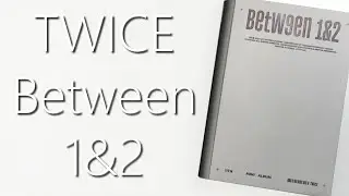 TWICE Between 1&2 Cryptography version | Unboxing