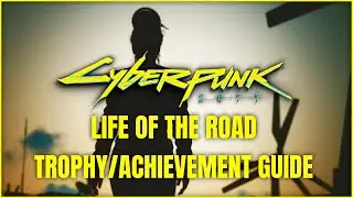 Cyberpunk 2077 | Life of the Road Trophy/Achievement (MISSABLE) - Complete Panam Palmer’s Storyline