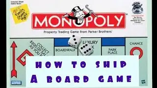 How To Ship A Large Board Game