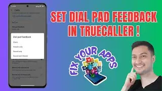 How to Set Dial Pad Feedback in the Truecaller App