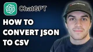 How to Convert JSON to CSV with ChatGPT (Full 2024 Guide)