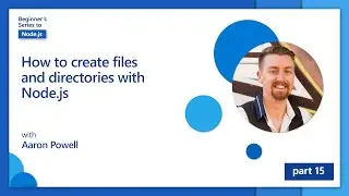 How to create files and directories with Node.js [15 of 26] | Node.js for Beginners