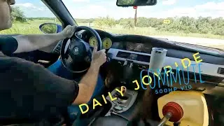 My Daily 500HP Drive (Joy-Ride) Home -in my 2006 BMW M5 E60 V10