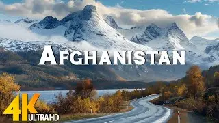 Afghanistan 4K Cinematic - Scenic Relaxation Film With Inspiring Cinematic Music and  Nature