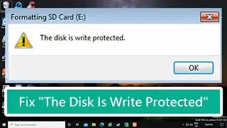 Fix The Disk is Write Protected Error || How To Remove Write Protection