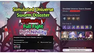 Simulated Universe: Swarm Disaster - Difficulty V Full Fight Nihility Path