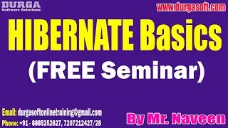 HIBERNATE Basics (FREE Workshop) tutorials || by Mr. Naveen On 22-01-2023 @11AM IST