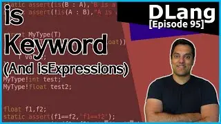 [Dlang Episode 95] D Language - ‘is’ expression (is keyword)