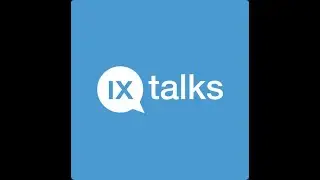 IX Talks - S01 E01 - Conversation with Kyle Spencer (UIXP)