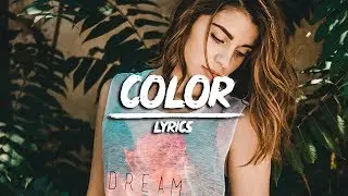 Grant - Color (Lyrics) feat. Juneau