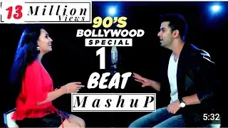 1 BEAT Mashup | 90's Bollywood Songs  | KuHu Gracia | GurAshish Singh |
