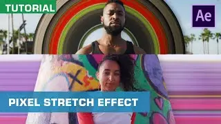 How To Pixel Stretch Video In After Effects | Quick Tips Tutorial