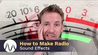 How to Make Radio Sound Effects