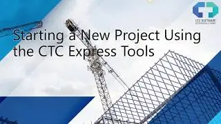 Starting a New Project with the CTC Express Tools
