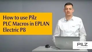 How to use Pilz PLC Macros in EPLAN Electric P8 | Pilz