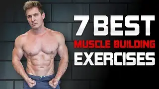 The ONLY 7 Exercises You Need for Mass! || UNLEASH YOUR NATURAL POTENTIAL