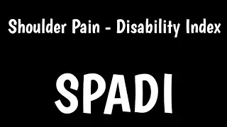 Shoulder Pain and Disability Index | SPADI |