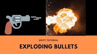 Unity Tutorial - Bullet Explosion | Shooting Explosion