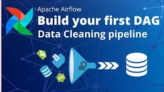 Build your first pipeline DAG | Apache airflow for beginners