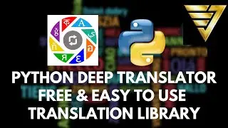 Free and Easy to Use Python Deep Translator | 