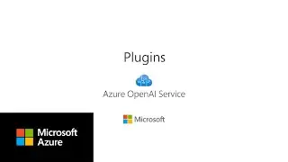 How to leverage Plugins for Azure OpenAI Service