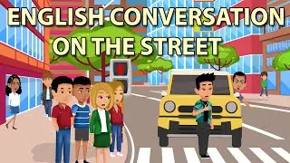 English Conversation on the Street