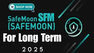 Safe Moon SFM - Token For Long Term 🥵