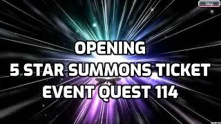 Opening 5 Star Summons Ticket (Event Quest 114) | Bleach Brave Souls