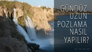 Gündüz Uzun Pozlama Nasıl Yapılır? - Can İğci & Ümit Erdem