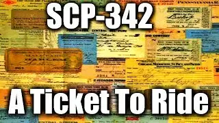 SCP-342 A Ticket to Ride: Is This Ticket Your Last Stop? The Terrifying Mystery of SCP-342