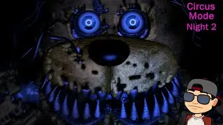 CIRCUS MODE | BALDI'S BASICS IN NIGHTMARES 1.5 | NIGHT 2 AND THE EXTRAS | NOCHE 2 | FNAF FAN GAME |