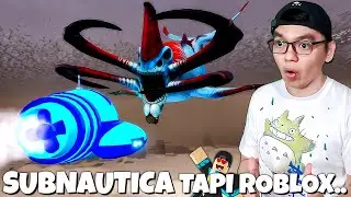 SERU 1000%!! Subnautica Tapi Roblox & Banyak RAHASIA Unik 🔥🔥🔥