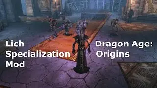 Lich Specialization Mod: Dragon Age Origins