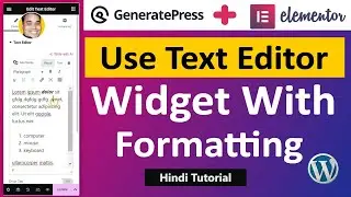 WordPress Elementor Text Editor Font size Link Color Spacing  |  Elementor + GeneratePress Tutorial