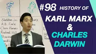 History of Karl Marx & Charles Darwin | Intermediate Discipleship #98 | Dr. Gene Kim